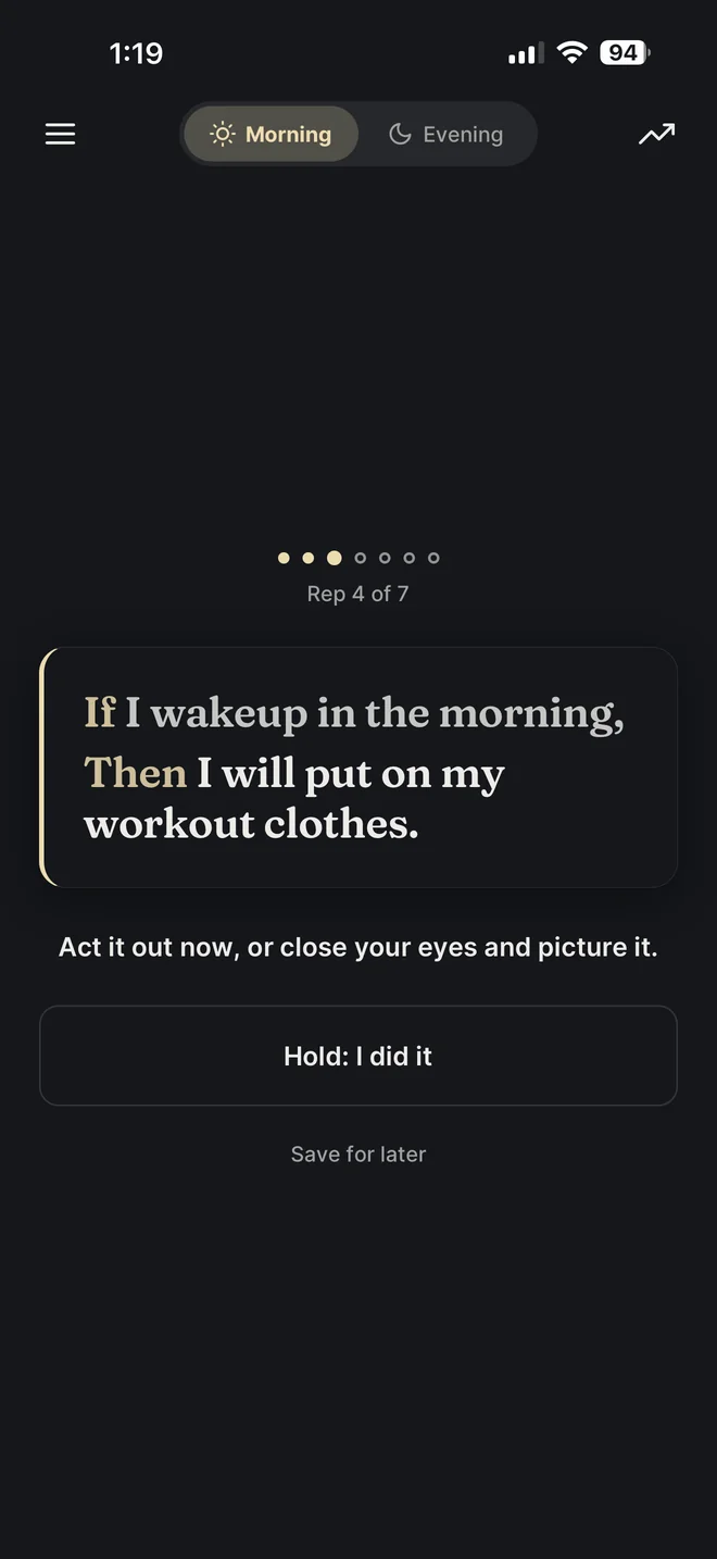 If/Then Habits morning rehearsal screen practicing a habit right after writing it